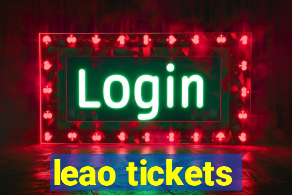 leao tickets